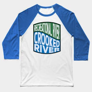 Crooked River Recreational River wave Baseball T-Shirt